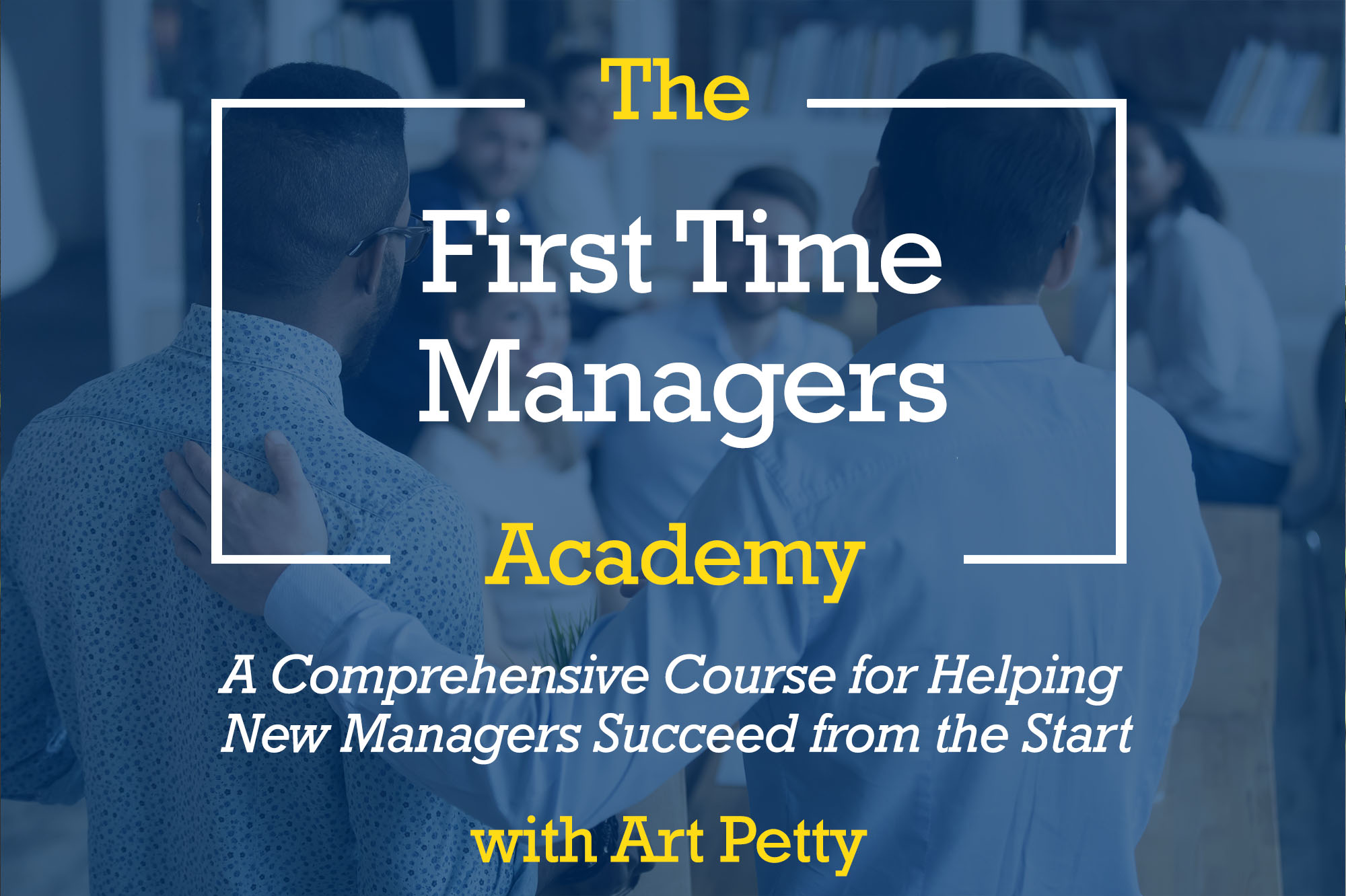 first time managers academy