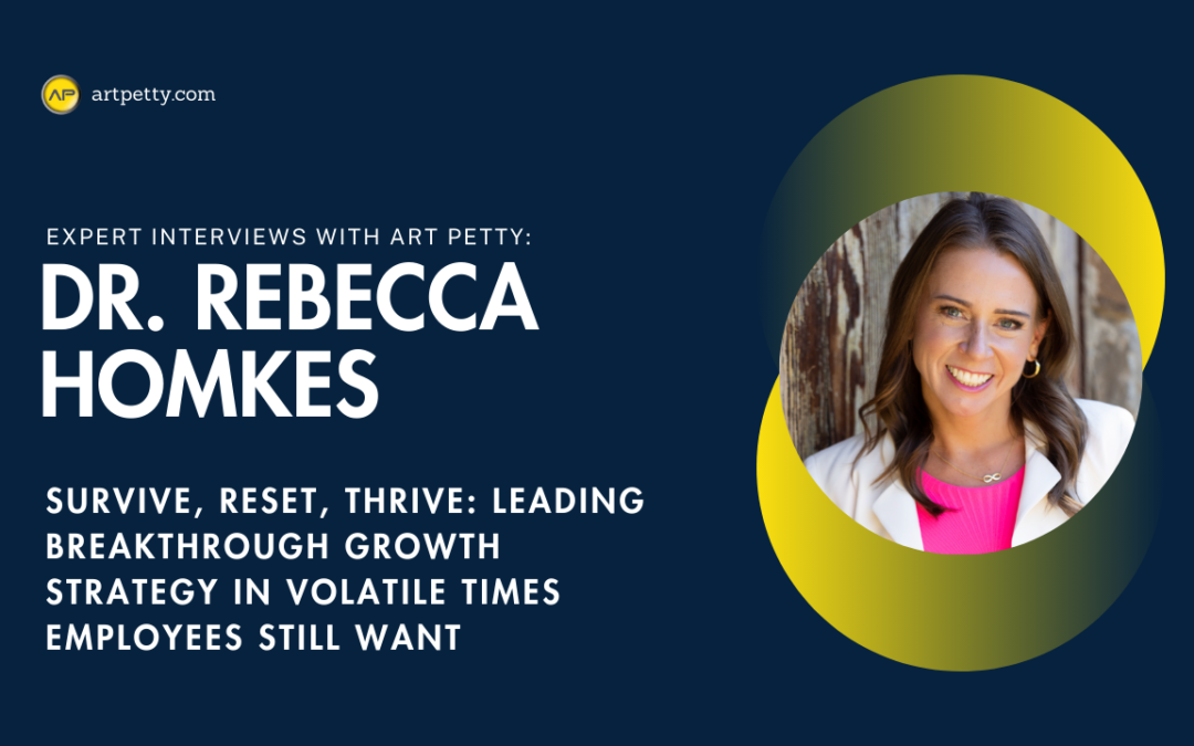 Rebecca Homkes joins Art Petty to talk strategy and her book Survive, Reset, Thrive